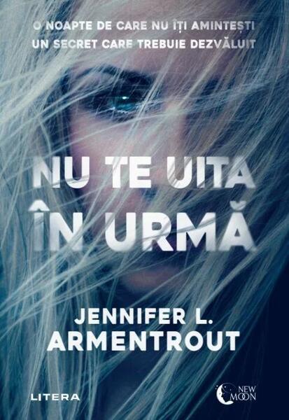 Nu te uita în urmă - Jennifer L. Armentrout - Litera