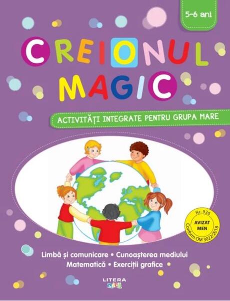 Creionul magic. Activități integrate pentru grupa mare - Litera mică