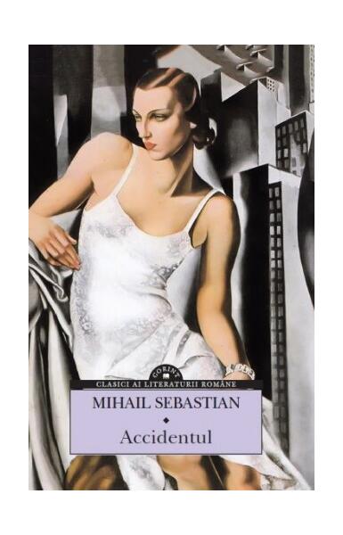 Accidentul - Mihail Sebastian - Corint