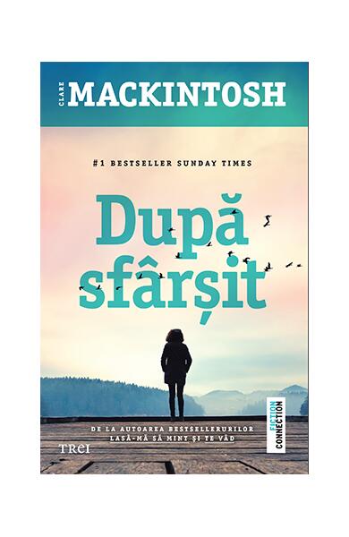 După sfârșit - Clare Mackintosh - Trei
