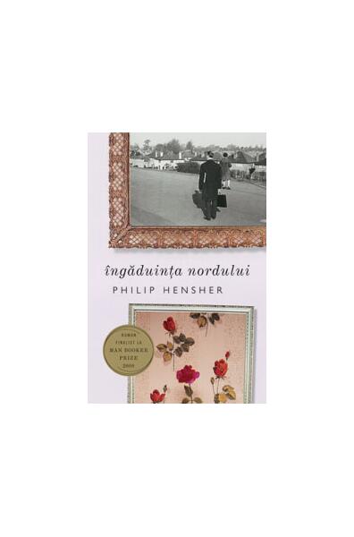 Îngăduinţa nordului - Philip Hensher - Leda