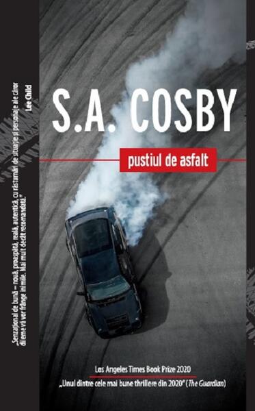 Pustiul de asfalt - S.A. Cosby - Crime Scene Press