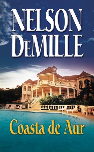 Coasta de aur - Nelson DeMille - RAO
