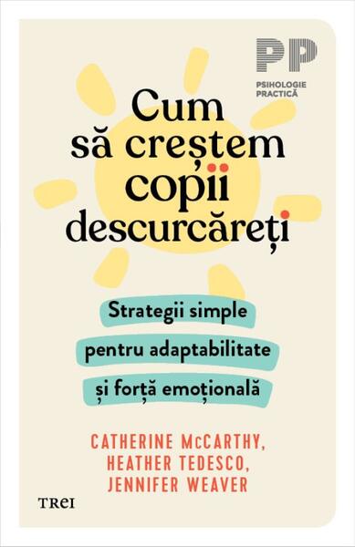 Cum să creștem copii descurcăreți - Paperback brosat - Trei