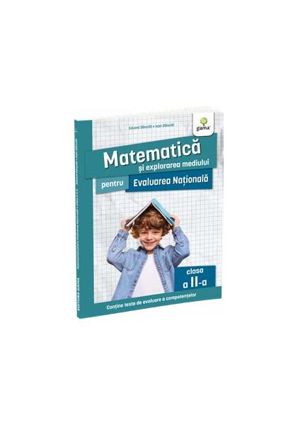 Matematică și explorarea mediului pentru Evaluarea Națională, clasa a II-a - Paperback brosat - Gama