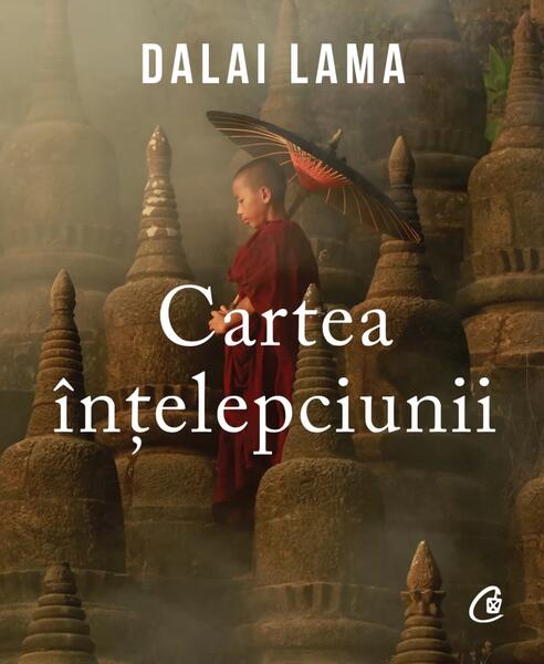 Cartea înțelepciunii - Dalai Lama