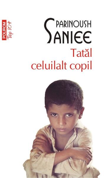 Tatăl celuilalt copil (Top 10+) - Parinoush Saniee - Polirom