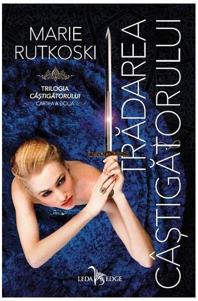 Trădarea câștigătorului (Vol. 2) - Marie Rutkoski - Leda