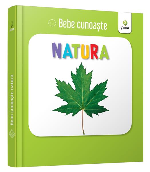 Natura. Bebe cunoaște - Board book - Gama
