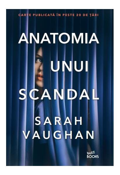 Anatomia unui scandal - Sarah Vaughan - Litera