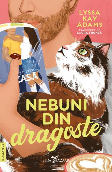Nebuni din dragoste (Vol. 3) - Lyssa Kay Adams - Leda
