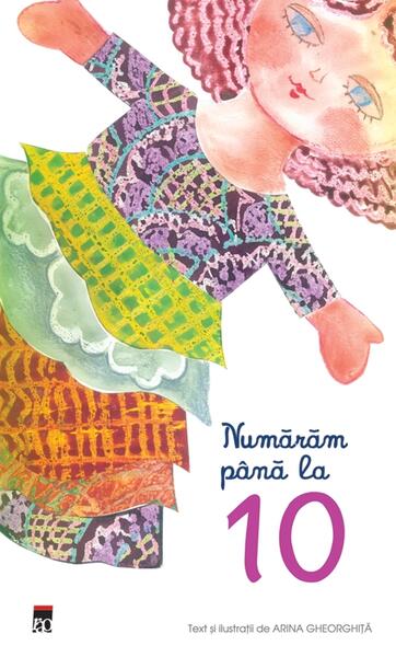 Numărăm până la 10 - Arina Gheorghiță - RAO