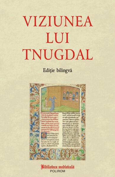 Viziunea lui Tnugdal - Polirom