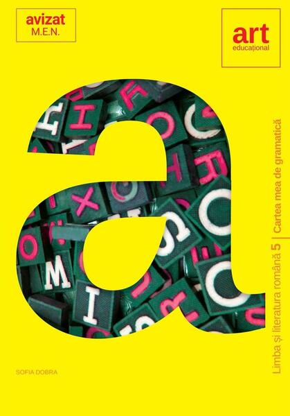 Cartea mea de gramatica. Clasa a V-a. Limba si literatura romana - Paperback brosat - Sofia Dobra - Art Klett