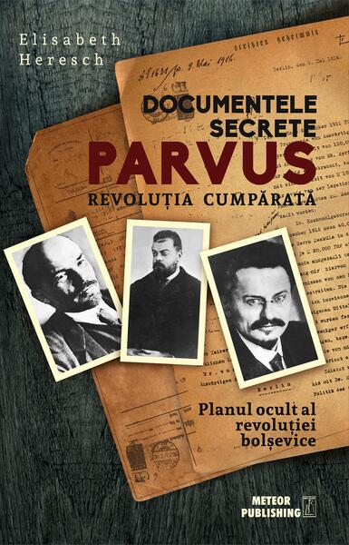 Documentele secrete Parvus - Elisabeth Heresch - Meteor Press
