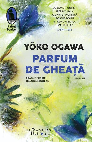 Parfum de gheață - Yoko Ogawa - Humanitas Fiction