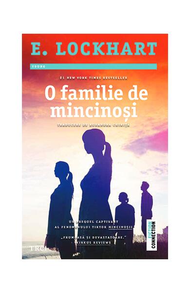 O familie de mincinoși - E. Lockhart - Trei