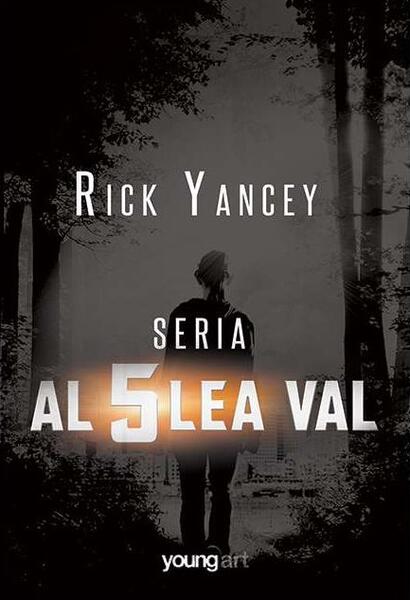 Set Al cincilea val (Vol. 1-3) - Rick Yancey - Young Art