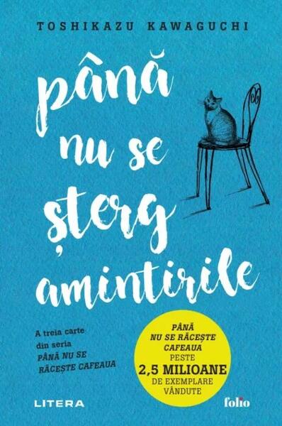 Până nu se șterg amintirile (Vol. 3) - Toshikazu Kawaguchi - Litera