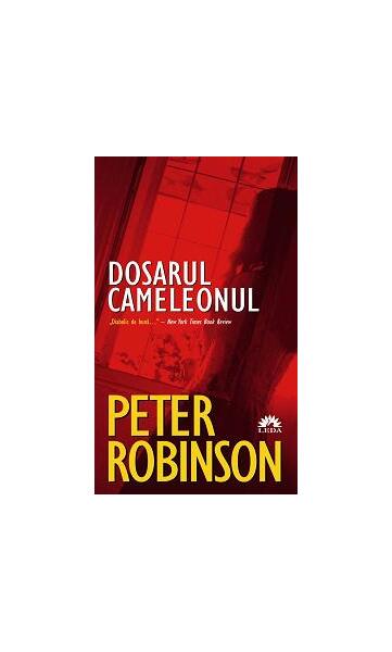 Dosarul Cameleonul - Peter Robinson - Leda