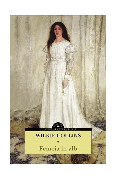 Femeia în alb - Wilkie Collins - Corint