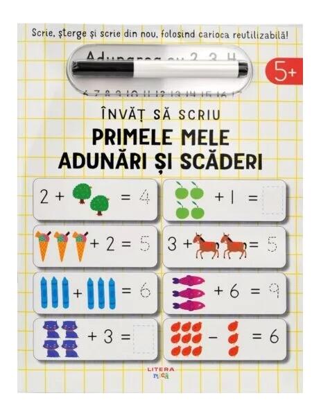 Învăț să scriu: Primele mele adunări și scăderi - John Poitier - Litera mică
