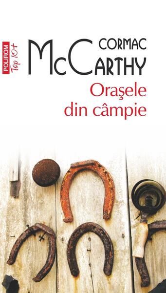 Oraşele din câmpie - Cormac McCarthy - Polirom