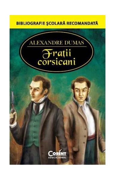Fraţii corsicani - Alexandre Dumas - Corint