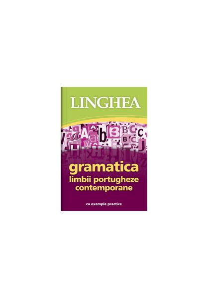 Gramatica limbii portugheze contemporane - Autor Colectiv - Linghea
