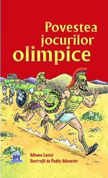 Povestea jocurilor olimpice - Minna Lacey - Didactica Publishing House