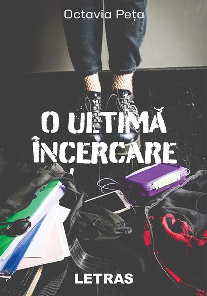 O ultimă încercare - Octavia Peța - Letras