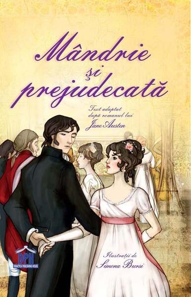 Mândrie și prejudecată (adaptare) - Jane Austen, Susanna Davidson - Didactica Publishing House