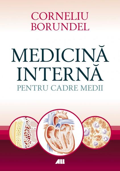 Medicina internă pentru cadre medii - Corneliu Borundel - All