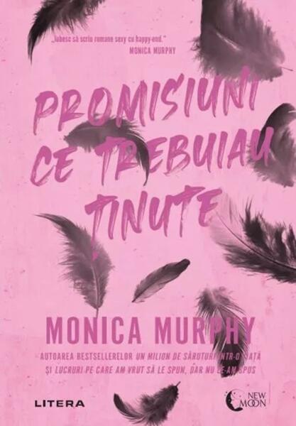 Promisiuni ce trebuiau tinute - Paperback brosat - Monica Murphy - Litera