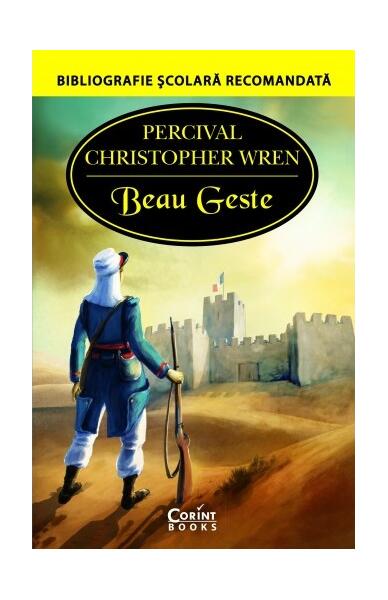 Beau Geste - Percival Christopher Wren - Corint