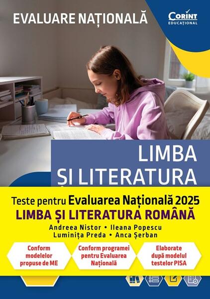 Evaluare Națională 2025. Limba și literatura română - Georgiana Andreea Nistor, Ileana Popescu, Luminița Preda, Anca Șerban - Corint