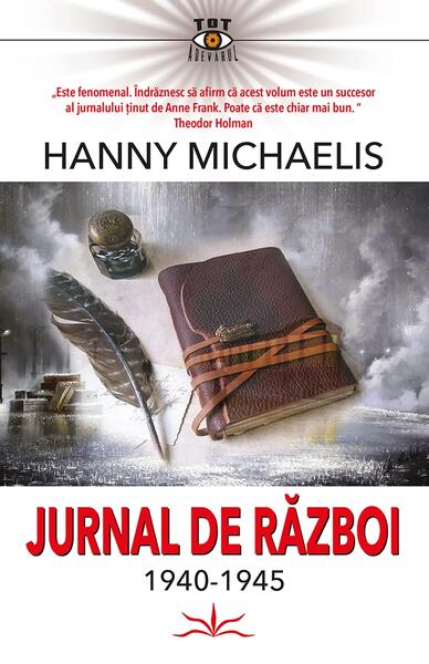 Jurnal de război (1940-1945) - Hanny Michaelis - Prestige
