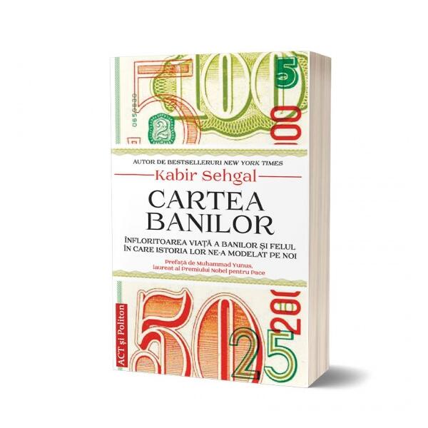 Cartea banilor - Kabir Sehgal - Act și Politon