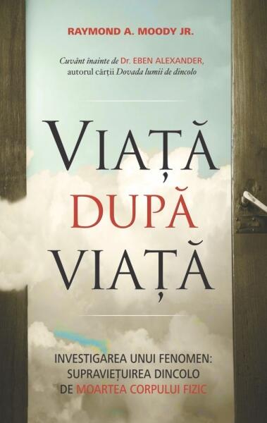 Viaţă după viaţă - Raymond Jr. A. Moody - Adevăr divin