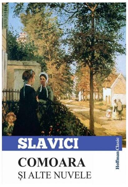 Comoara și alte nuvele - Ioan Slavici - Hoffman