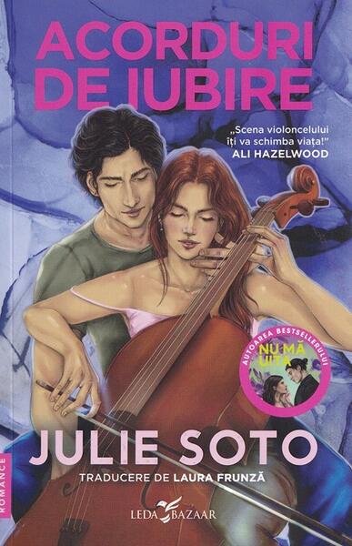 Acorduri de iubire - Julie Soto - Leda