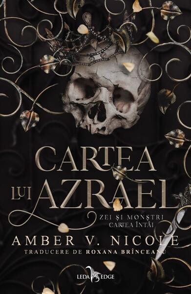 Zei și monștri. Cartea lui Azrael (Vol. 1) - Amber V. Nicole - Leda