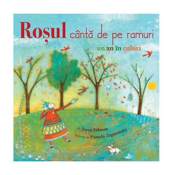 Roșul cântă de pe ramuri - Joyce Sidman - Didactica Publishing House