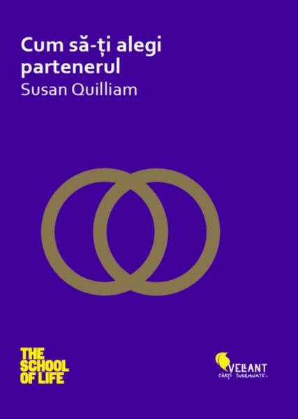 Cum să-ți alegi partenerul - Susan Quilliam - Vellant