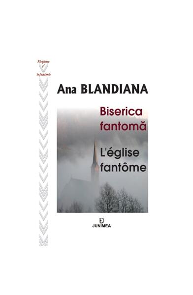 Biserica fantomă / L’église fantôme - Junimea