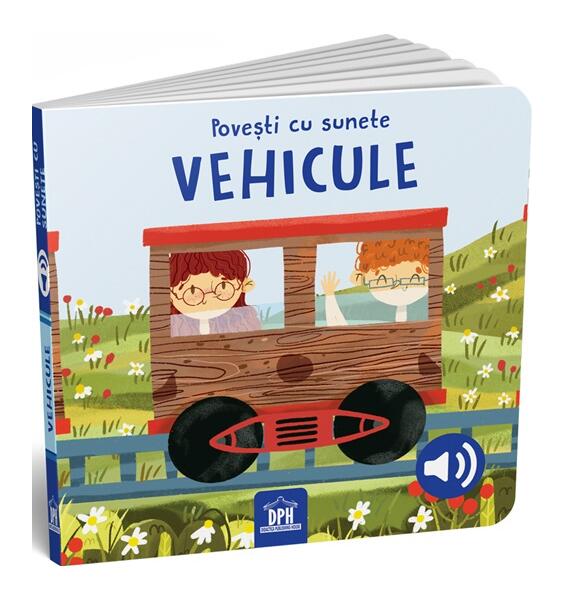 Povești cu sunete - Vehicule - SASSI - Didactica Publishing House
