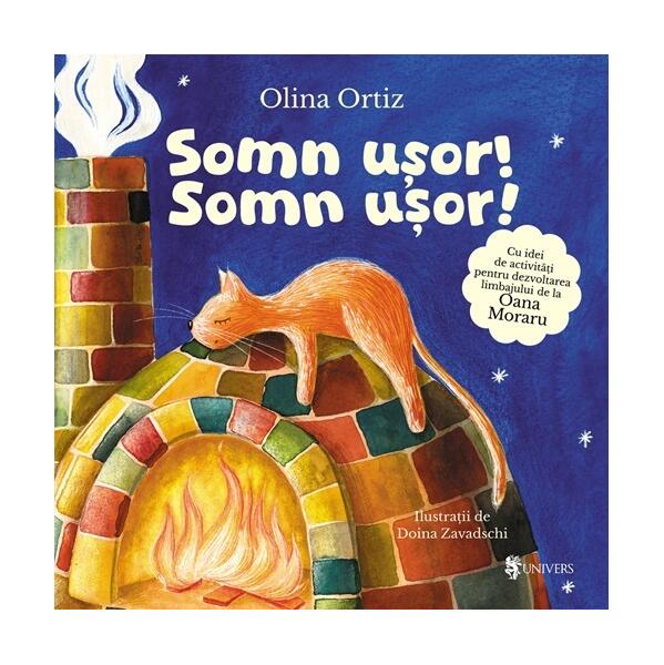 Somn ușor! Somn ușor! - Olina Ortiz - Univers