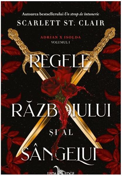 Regele războiului și al sângelui (Vol. 1) - Paperback brosat - Scarlett St. Clair - Leda