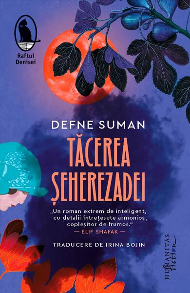 Tăcerea Șeherezadei - Humanitas Fiction