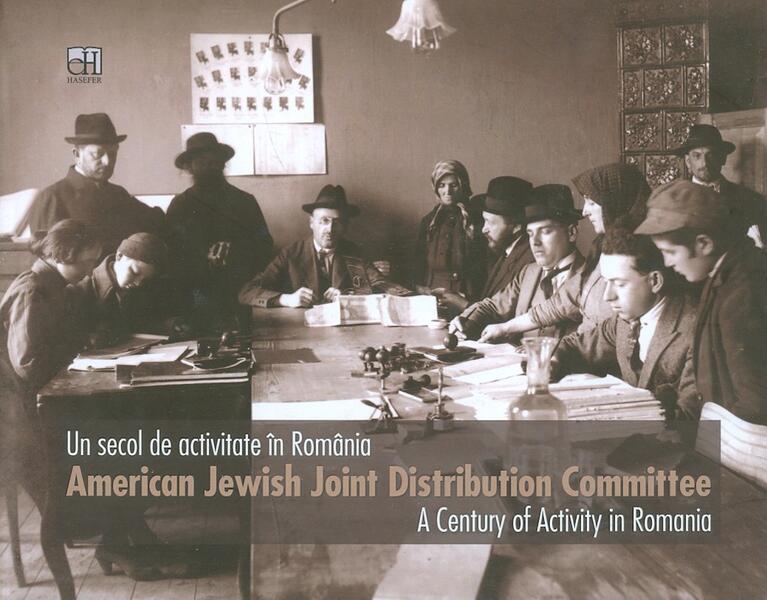 Album: Un secol de activitate în România / A Century of Activity in Romania - Natalia Lazăr, Lya Benjamin - Hasefer